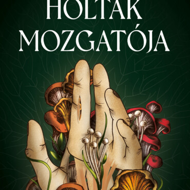 Holtak Mozgatója - Éldekorált