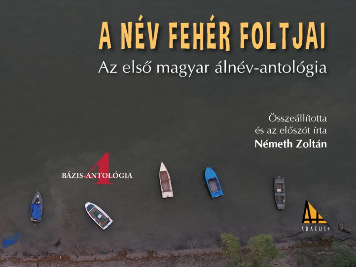 A Név Fehér Foltjai -  Bázis-Antológia 4