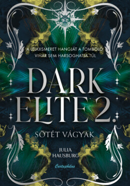 Dark Elite 2. - Sötét Vágyak (Éldekorált)