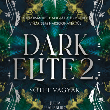 Dark Elite 2. - Sötét Vágyak (Éldekorált)