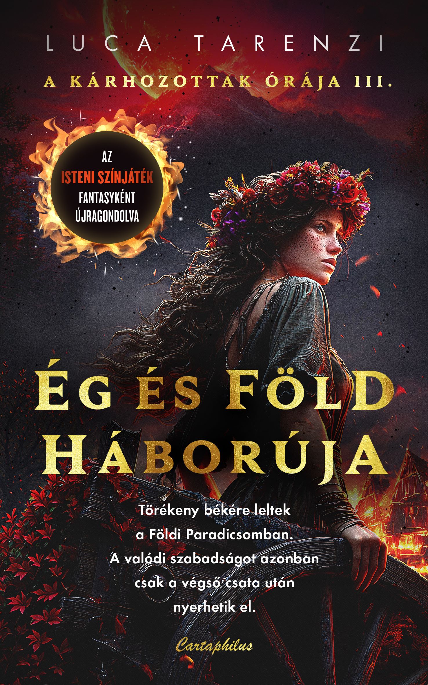 Ég És Föld Háborúja - A Kárhozottak Órája Iii.