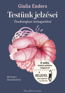 Testünk Jelzései - Öszhangban Önmagunkkal