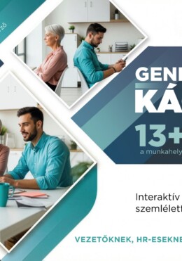 Generációs Káosz? - 13+1 Szervezeti Gyakorlat