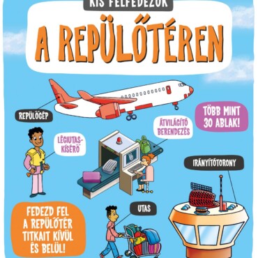 A Repülőtéren - Kis Felfedezők