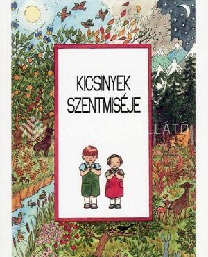 Kicsinyek Szentmiséje
