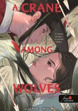 A Crane Among Wolves - Daru A Farkasok Között