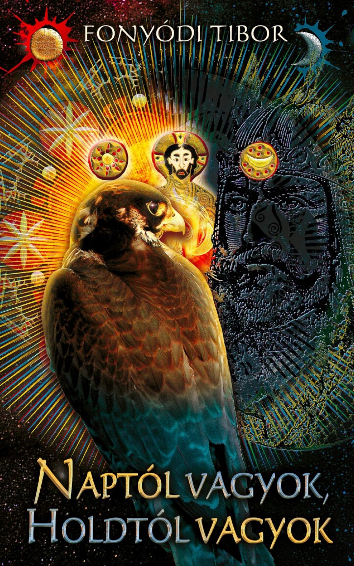 Naptól Vagyok, Holdtól Vagyok