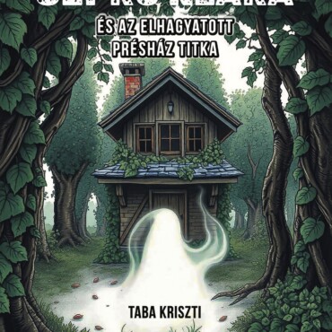 Seprű Klára És Az Elhagyatott Présház Titka