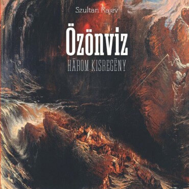 Özönvíz - Három Kisregény