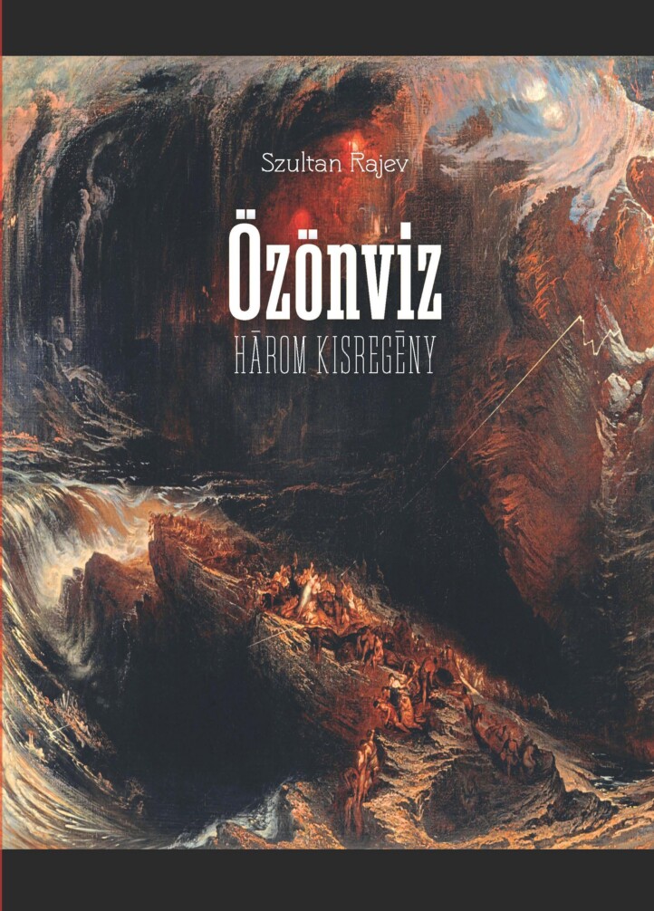 Özönvíz - Három Kisregény