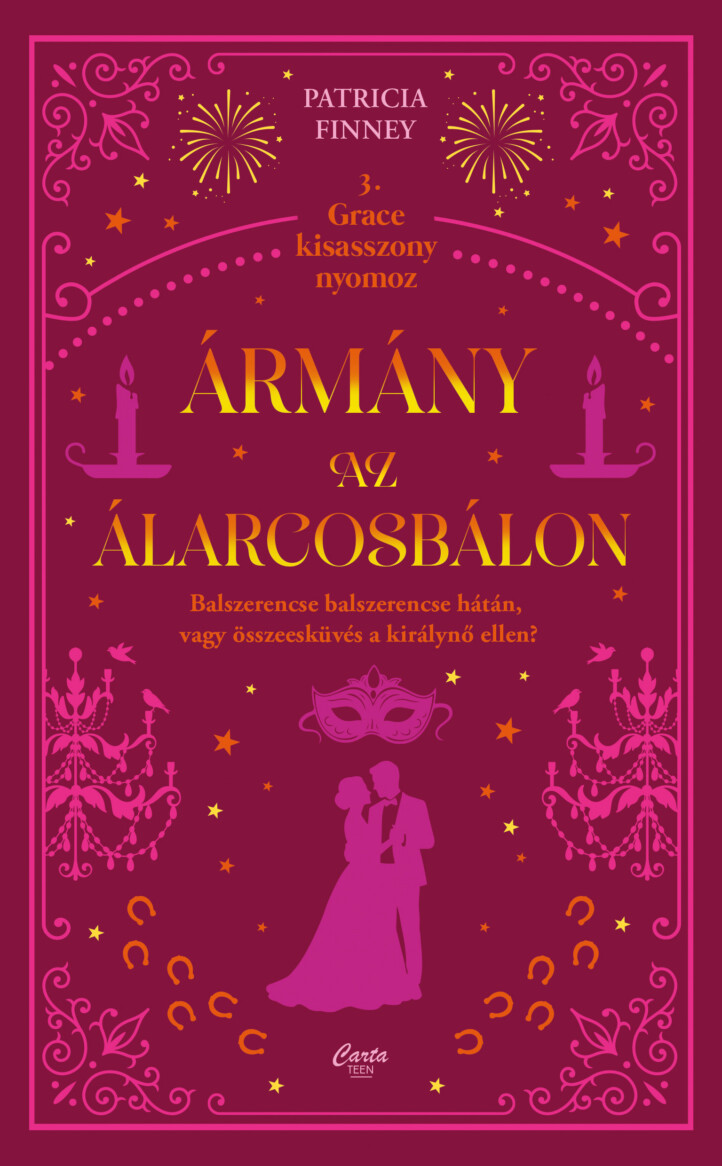 Ármány Az Álarcosbálon - Grace Kisasszony Nyomoz 3.