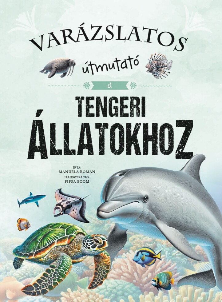 Varázslatos Útmutató A Tengeri Állatokhoz