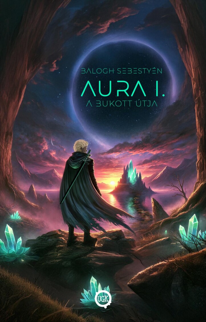 Aura I. - A Bukott Útja
