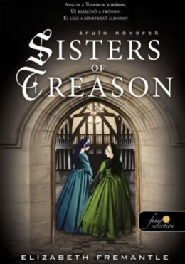 Sisters Of Treason - Áruló Nővérek