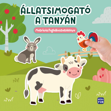 Állatsimogató A Tanyán - Matricás Foglalkoztatókönyv