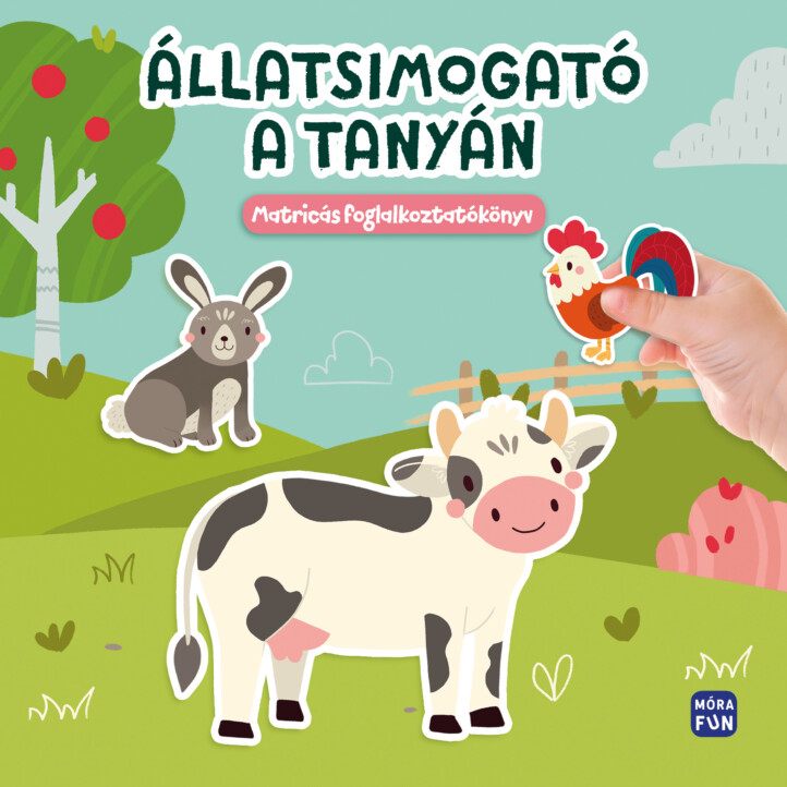 Állatsimogató A Tanyán - Matricás Foglalkoztatókönyv