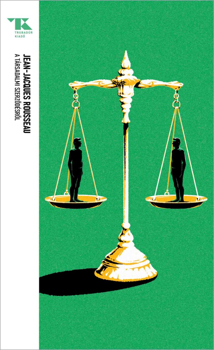 A Társadalmi Szerződésről - Trubadúr Zsebkönyv 100.