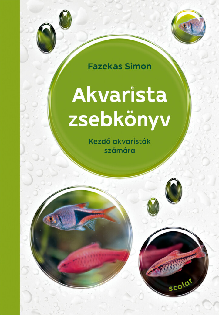 Akvarista Zsebkönyv- Kezdő Akvaristák Számára