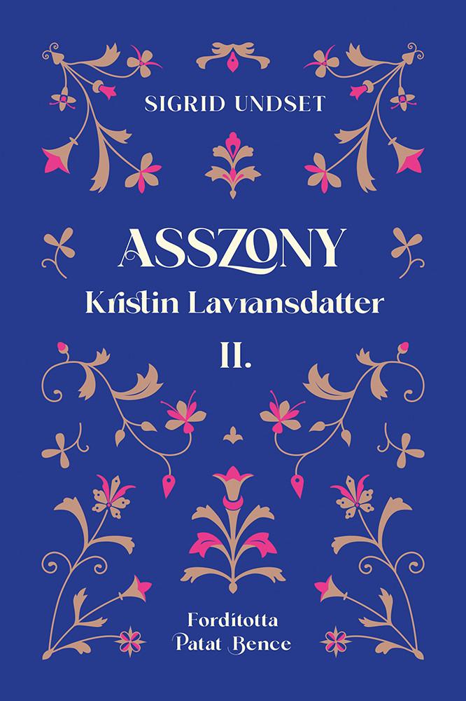 Asszony - Kristin Lavransdatter Ii.