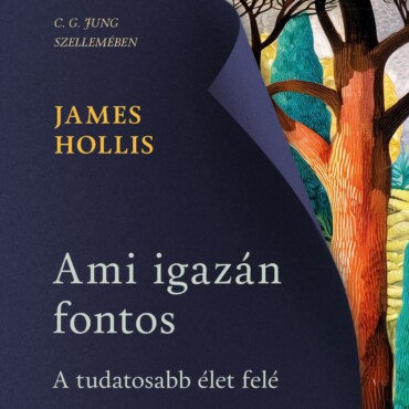 Ami Igazán Fontos - A Tudatosabb Élet Felé