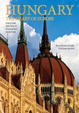 Hungary The Heart Of Europe