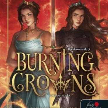 Burning Crowns - Tűzkoronák ( Ikerkoronák 3. )