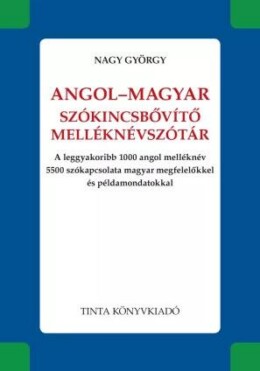 Angol-Magyar Szókincsbővítő Melléknévszótár
