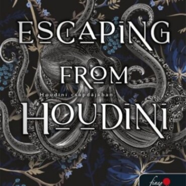 Escaping From Houdini - Houdini Csapdájában (Hasfelmetsző Jack Nyomában 3)