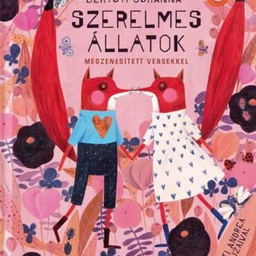 Szerelmes Állatok - Megzenésített Versekkel