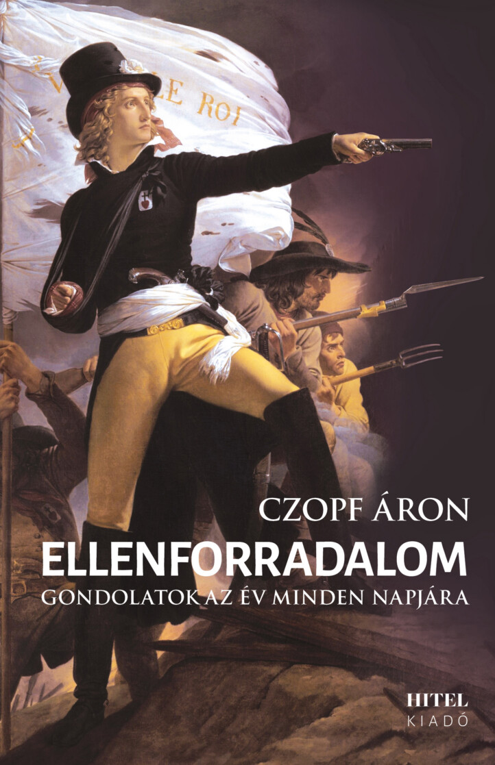 Ellenforradalom - Gondolatok Az Év Minden Napjára