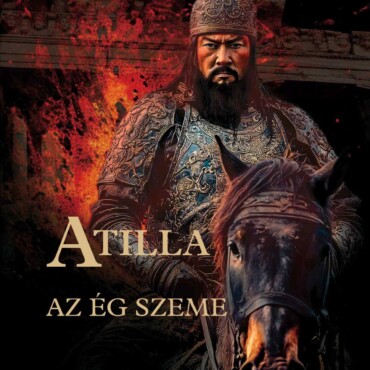 Atilla Ii. - Az Ég Szeme