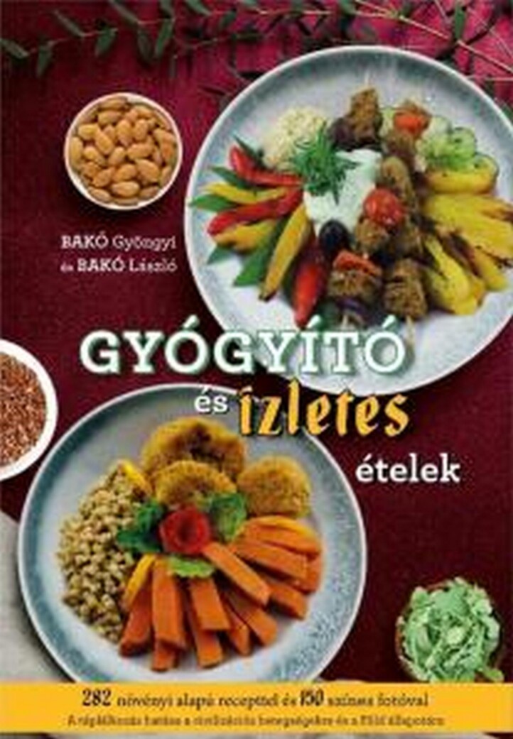 Gyógyító És Ízletes Ételek