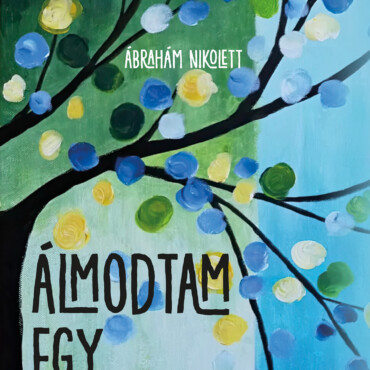 Álmodtam Egy Világot