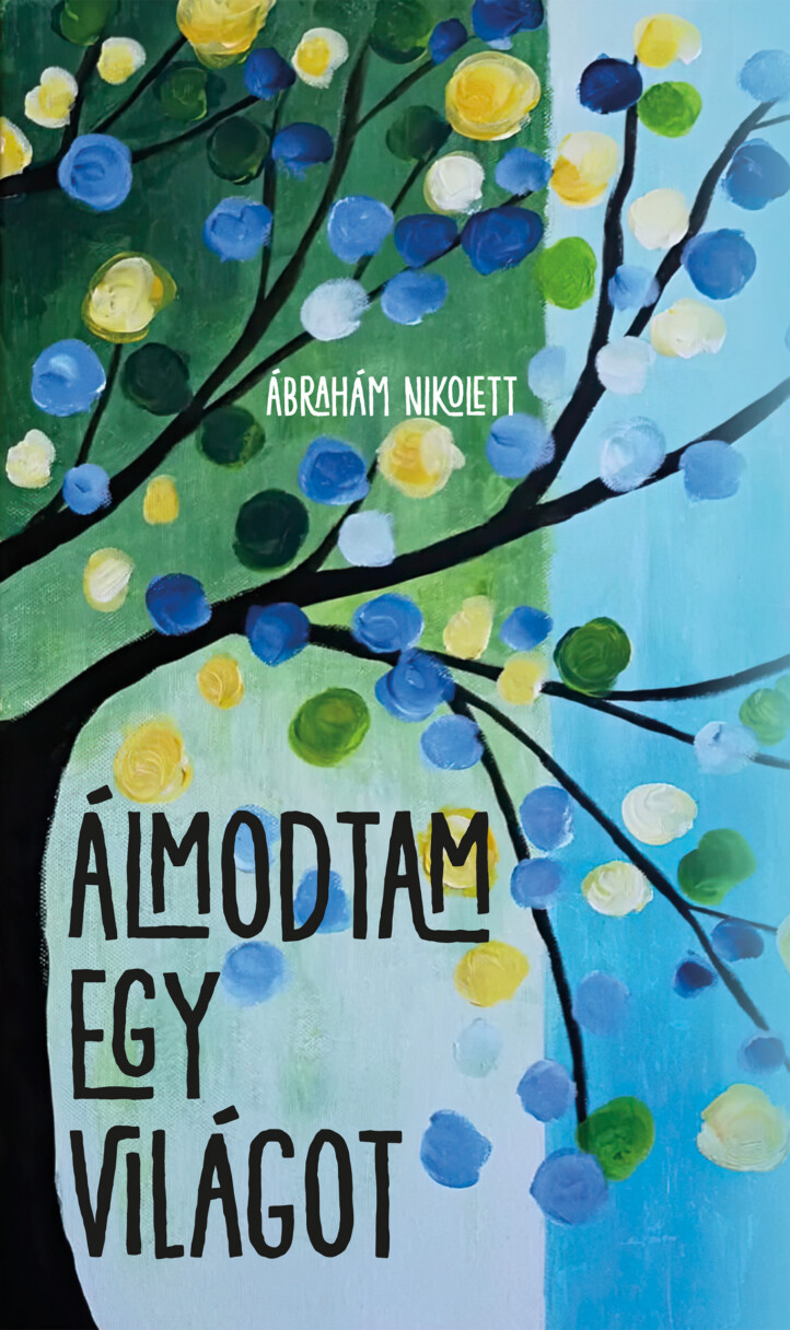 Álmodtam Egy Világot