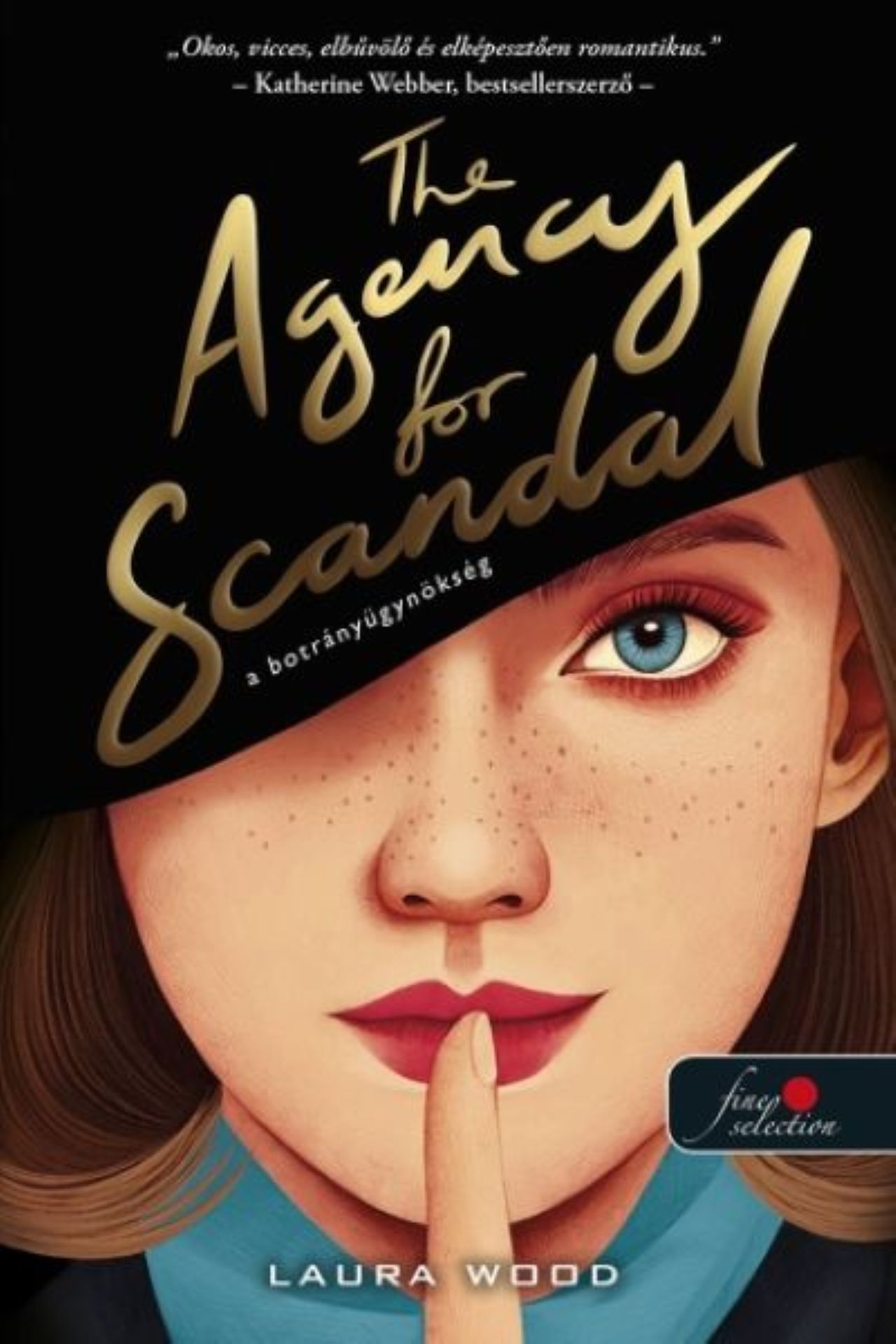The Agency For Scandal - A Botrányügynökség