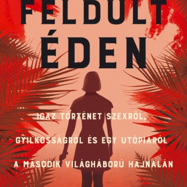 Feldúlt Éden