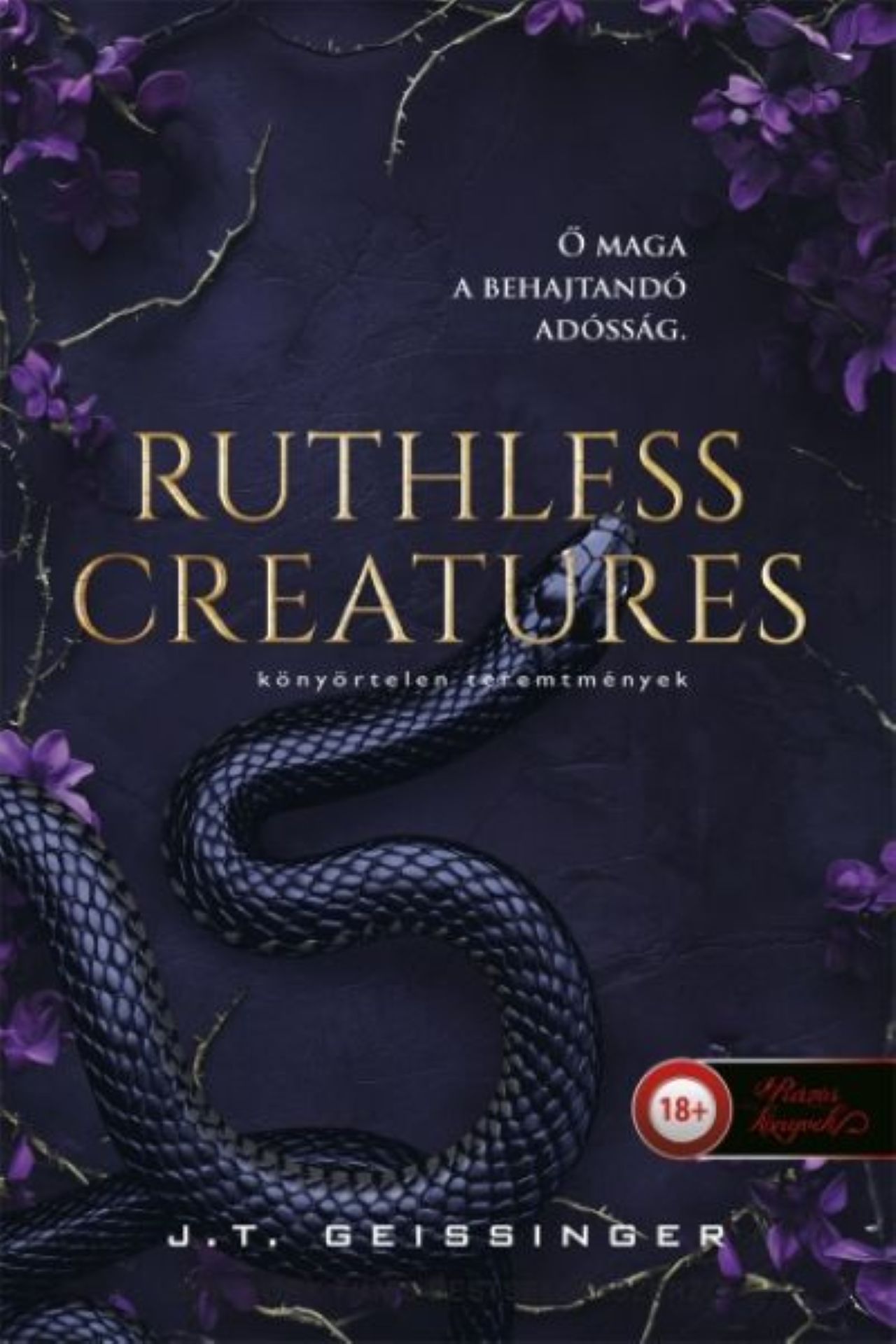 Ruthless Creatures - Könyörtelen Teremtmények