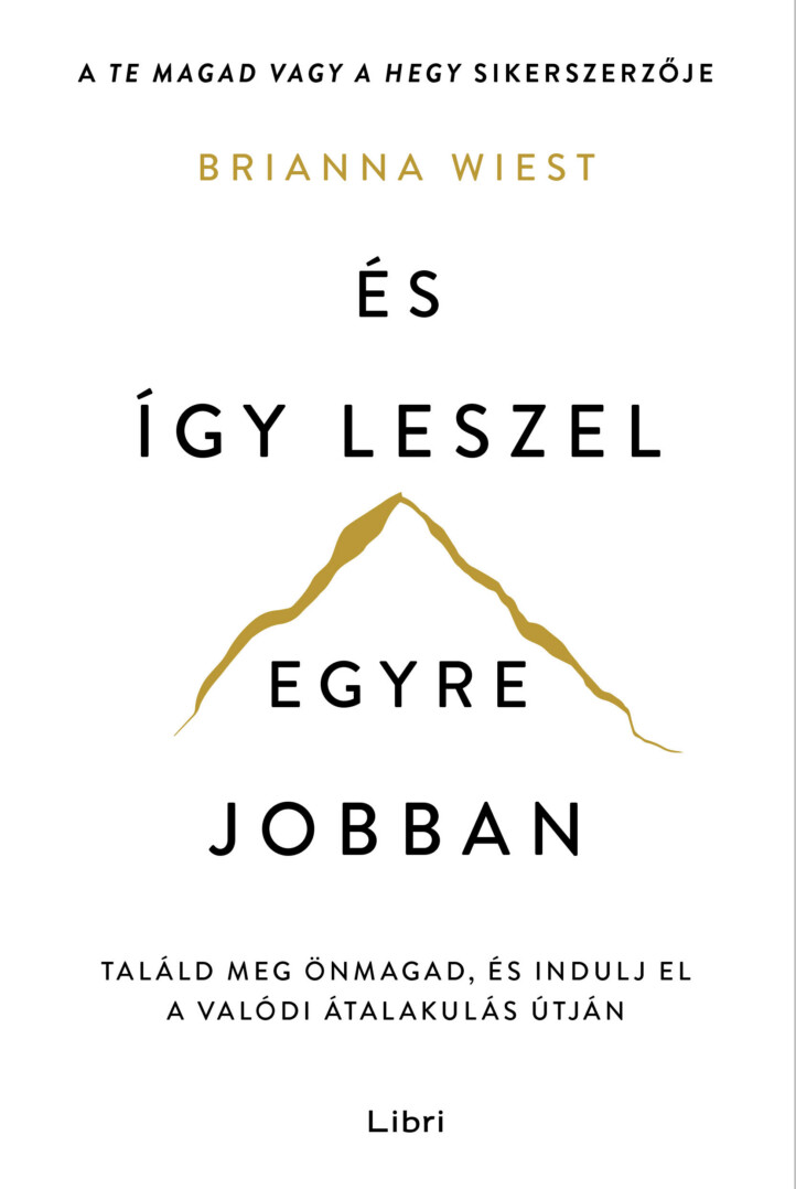 És Így Leszel Egyre Jobban