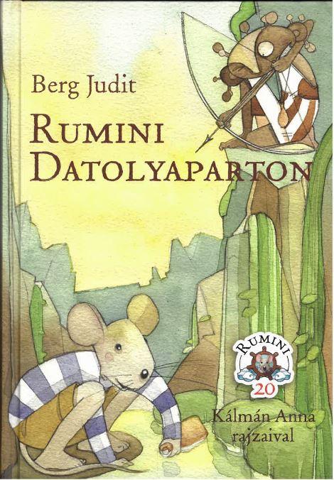Rumini Datolyaparton (Új Kiadás) Kötött