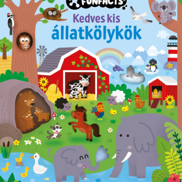 Kedves Kis Állatkölykök ( Funfacts - Több Mint 50 Fülecske)