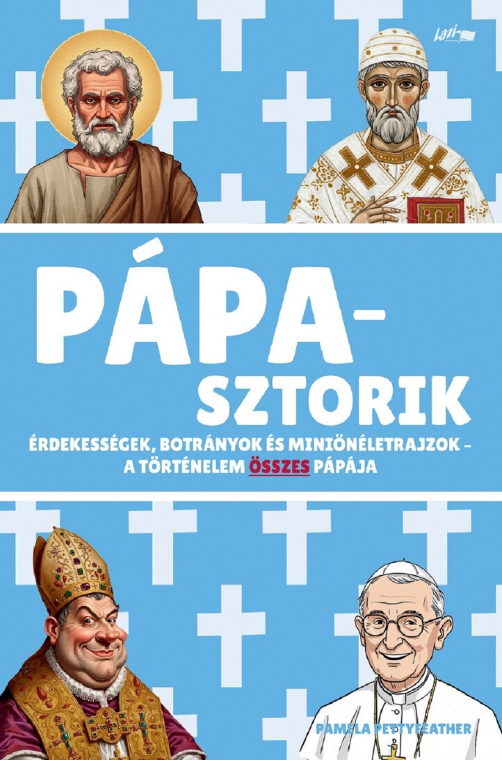 Pápasztorik - Érdekességek, Botrányok És Miniönéletrajzok