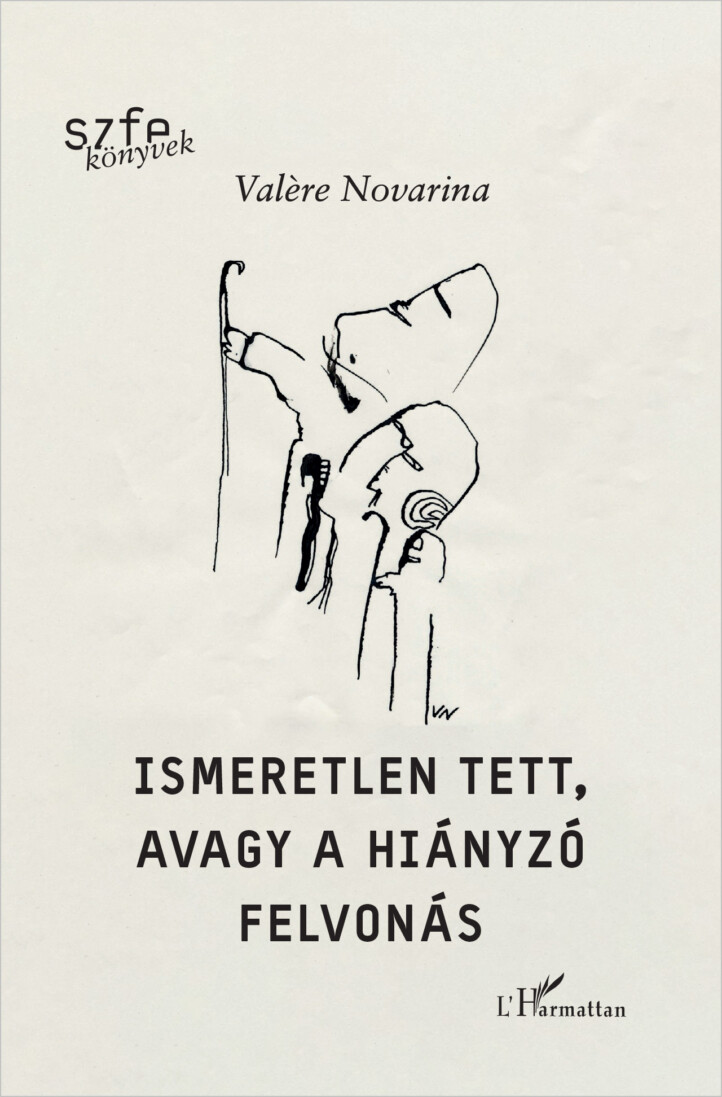 Ismeretlen Tett, Avagy A Hiányzó Felvonás