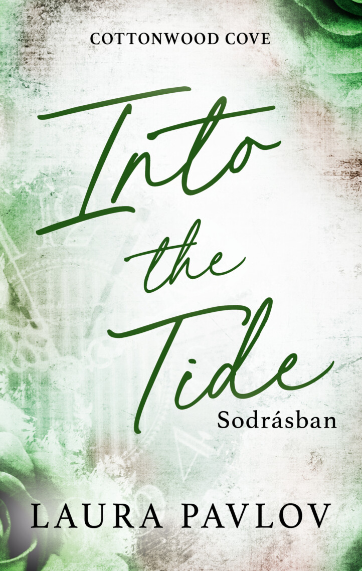 Into The Tide - Sodrásban ( Élfestett)