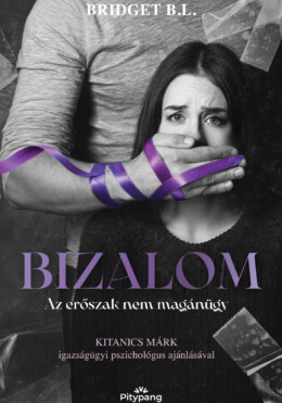 Bizalom - Az Erőszak Nem Magánügy
