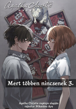 Mert Többen Nincsenek 3. - Agatha Christie Mangák