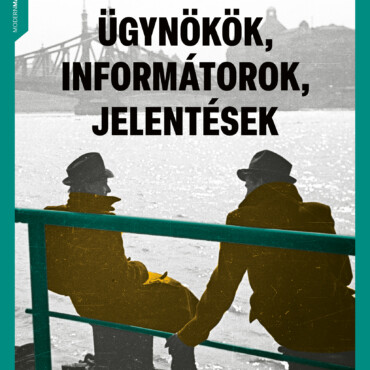 Ügynökök, Informátorok, Jelentése - Fűzött