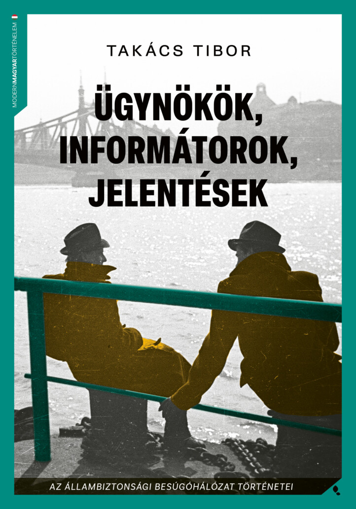 Ügynökök, Informátorok, Jelentése - Fűzött