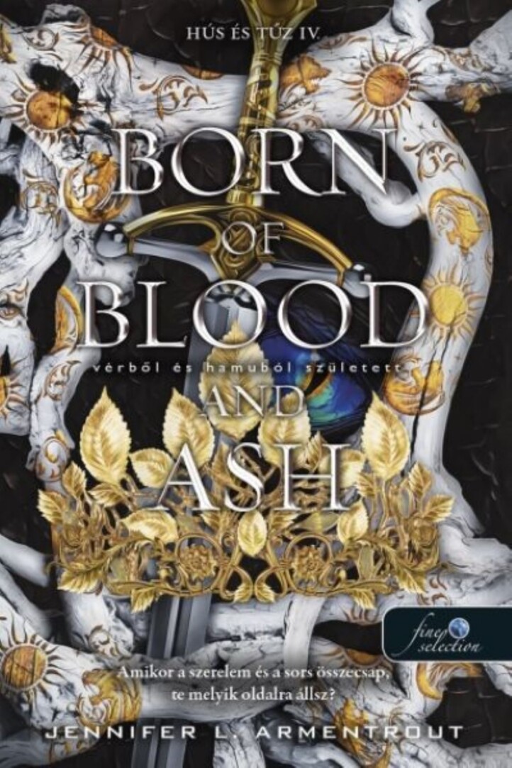 Born Of Blood And Ash - Vérből És Hamuból Született (Hús És Tűz 4.)