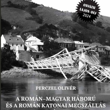 A Román-Magyar Háború És A Román Katonai Megszállás Magyar Áldozatai (19191920)