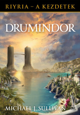 Drumindor - Riyria-Kezdetek